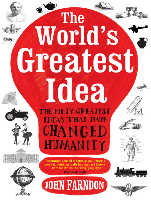 Title details for The World's Greatest Idea by John Farndon - Wait list